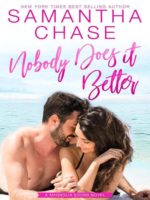 Title details for Nobody Does it Better by Samantha Chase - Available